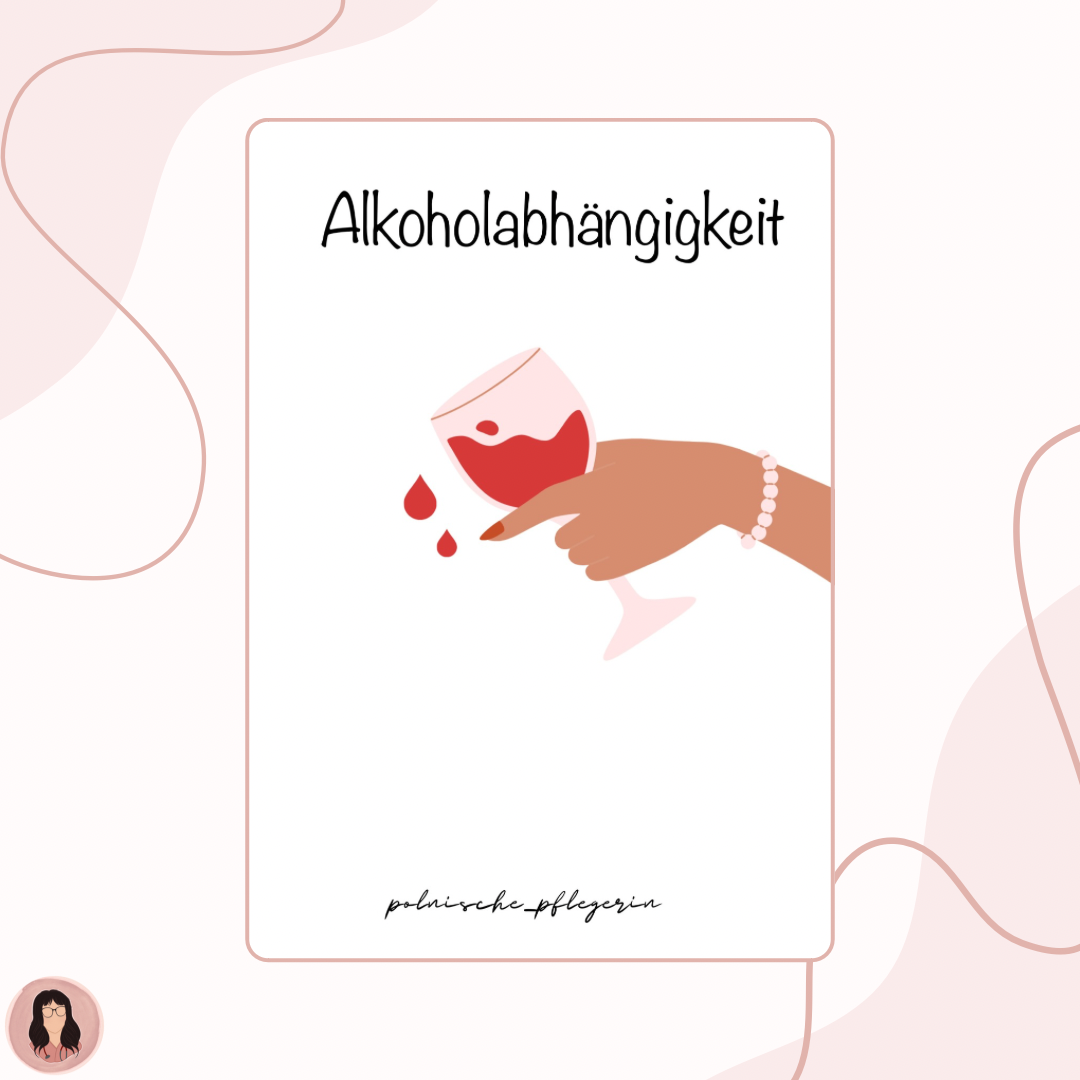 Digitaler Lernzettel - Alkoholabhängigkeit